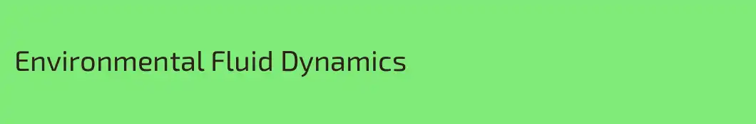 Environmental Fluid Dynamics